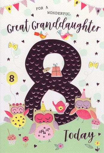 Picture of FOR A WONDERFUL GREAT GRANDDAUGHTER 8 TODAY CARD